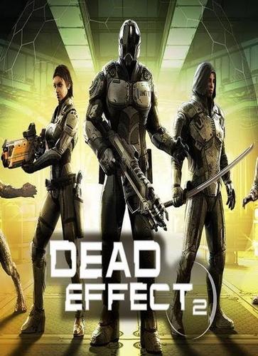PC Igra Dead Effect 2 (2016)