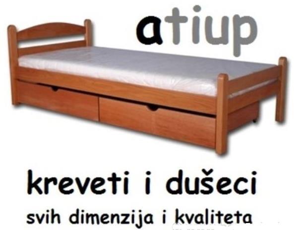 Atiup Kreveti i Dušeci