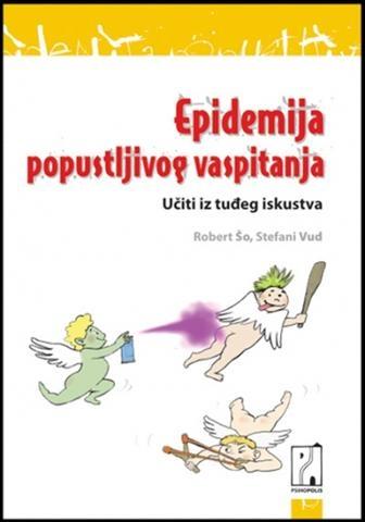 Epidemija popustljivog vaspitanja-Robert Šo