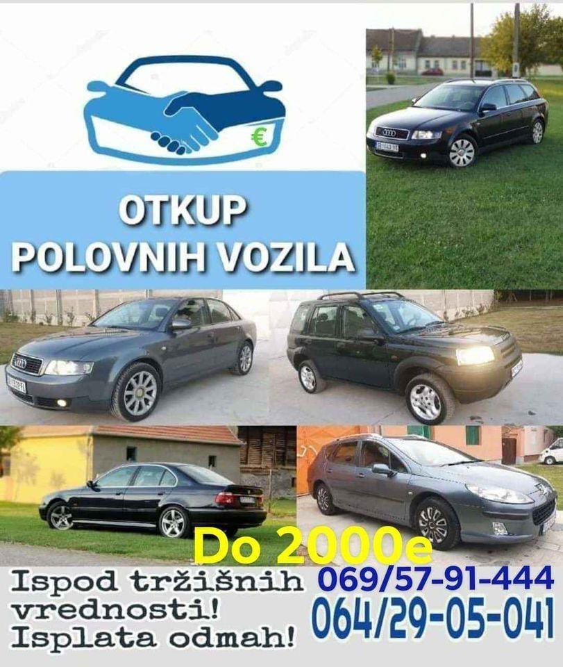 ----OTKUP-VOZILA-DO-2000--ISPOD-TRZISNIH-CENA----
