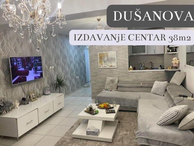 IZDAVANJE - DUŠANOVA - 38m2