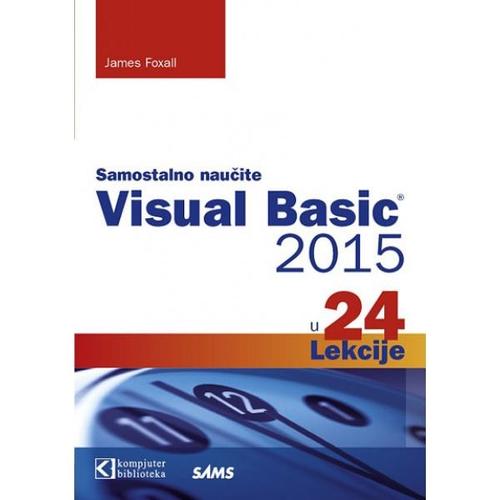 Visual Basic 2015 u 24 lekcije, James Foxall