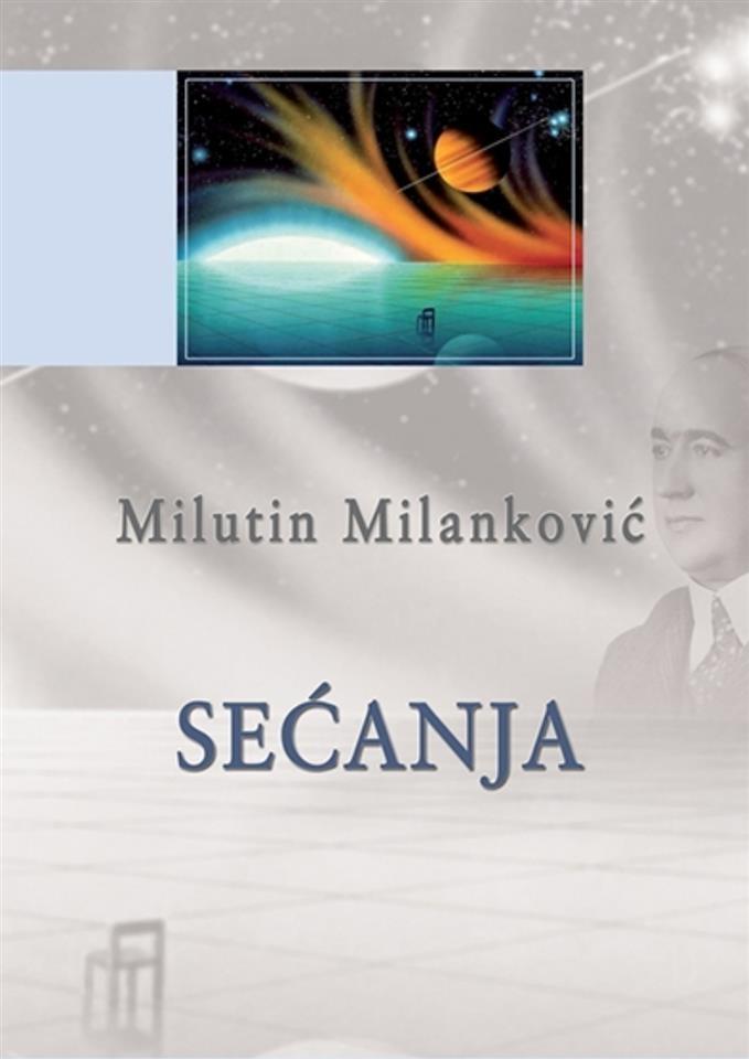 SEĆANJA--Milutin-Milanković-