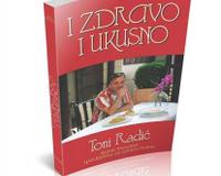 I zdravo i ukusno (Toni Radić)
