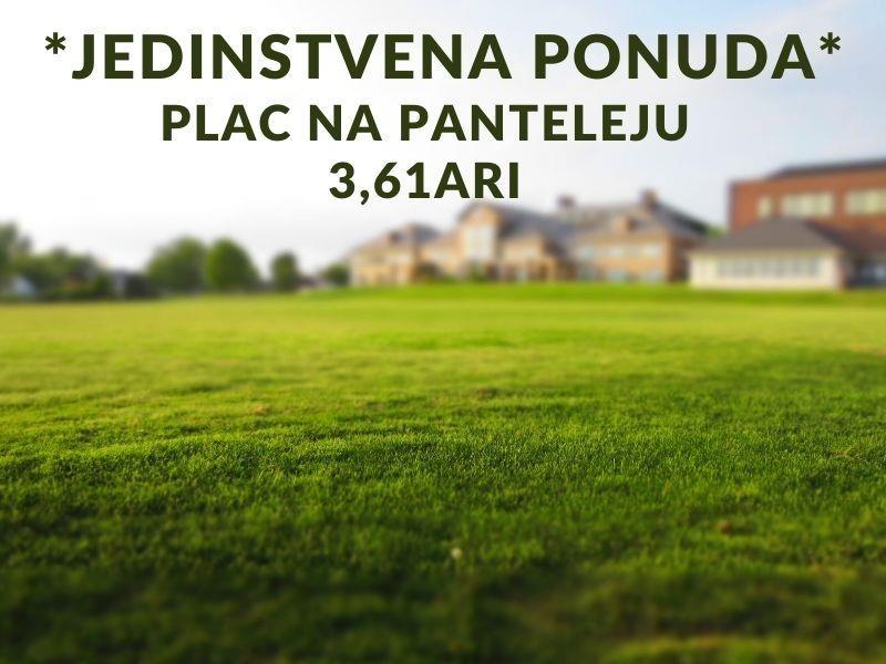 --JEDINSTVENA-PONUDA---PLAC-PANTELEJ-3-61ari-