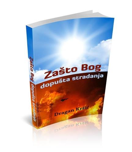 Zašto Bog dopušta stradanja